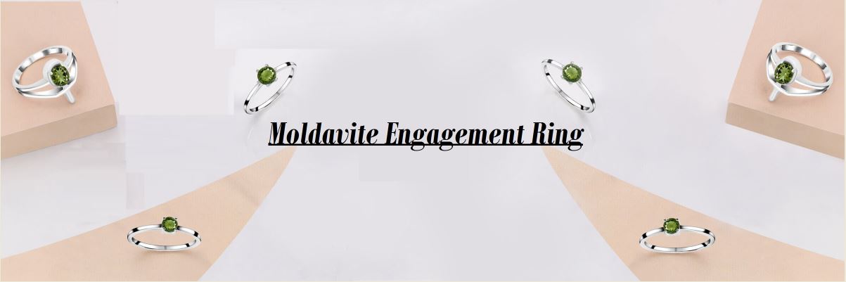 How to Choose a Beautiful Moldavite Engagement Ring?